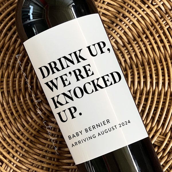 Drink Up We're Knocked Up, Pregnancy Announcement wine label, Aunt Announcement Gift for your Best Friend wine label, personalized