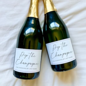 Pop the Champagne, I&#39;m changing my last name, Bridesmaids Mini Champagne- Bridesmaids gifts, Bachelorette party, Bridal shower favors