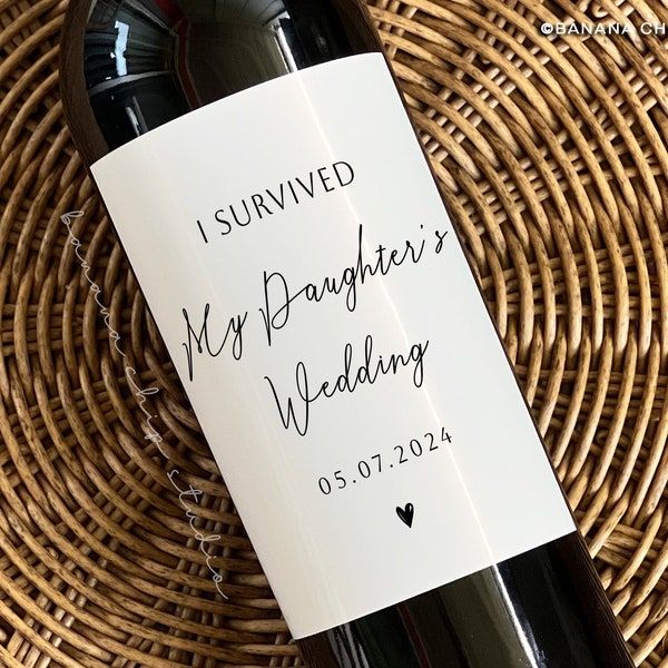 I Survived My Daughter's Wedding, Parents Wedding Gifts, Funny Father Of The Bride, Wedding Thank You to Parents Gift Wine Label