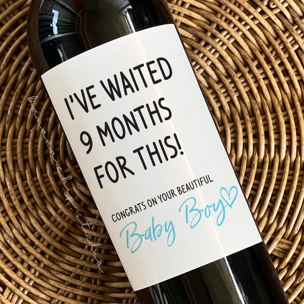 New Mom Gift, I've Waited 9 Months For This - Baby Shower Gift - New Mom Wine -New Mother Gift- Pregnancy Gift- New Mom Wine Label- Mom Gift