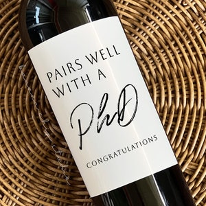 Graduation Gift, Personalized PhD Wine Label, Gift for Phd, Gift for Doctor, Pairs Well with a PhD, college graduation, class of 2024