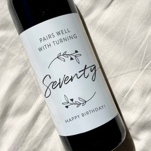 Pairs well with turning 70th Birthday Wine Label - Personalized Birthday Label - Birthday Gift for her, birthday gifts for woman, grandma