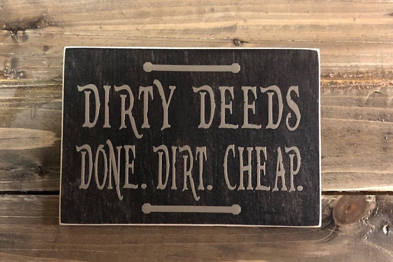 Dirty deeds done dirt cheap ac dc lyrics funny sign song etsy