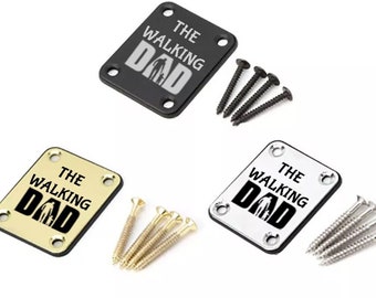 Personalized Guitar Neckplate Electric Guitar Neck Plate with Screws, Guitar Neck Plate for Replacement Electric Guitar Part The Walking Dad