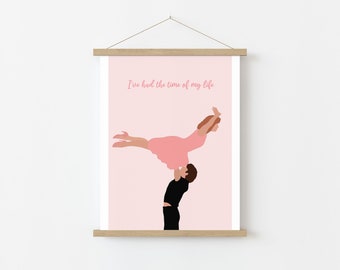 Dirty dancing inspired | time of my life | movie inspired | wall print