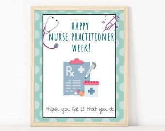 Happy Nurse Practitioner Week Sign Printable, NP Week Gift, Nurse Appreciation Gift, Gift For NP, Nurse's Week Sign, Nurse Thank You