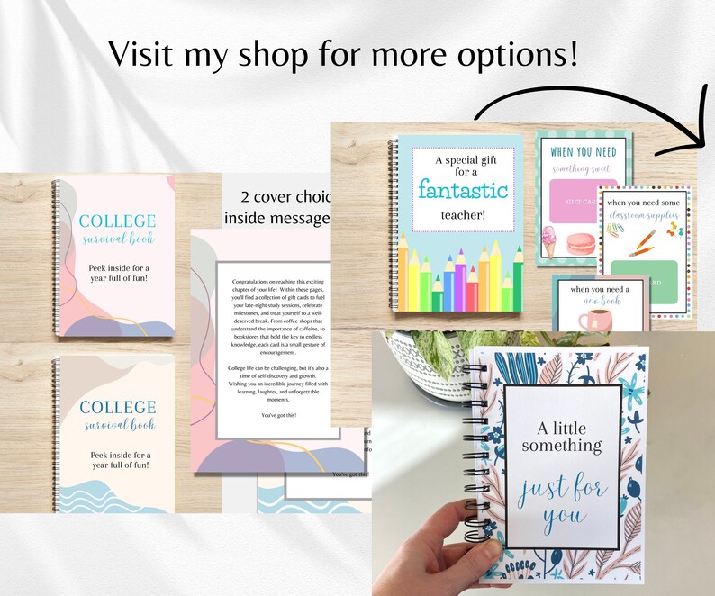 Puede incluir: Dos portadas diferentes de un libro de supervivencia para la universidad con un dise&ntilde;o abstracto rosa y azul. El libro tiene el texto "COLLEGE survival book" y "Peek inside for a year full of fun!"  Una tarjeta con un dise&ntilde;o floral y el texto "A little something just for you". Una tarjeta con un arco&iacute;ris de l&aacute;pices de colores y el texto "A special gift for a fantastic teacher!"  Una tarjeta con el texto "WHEN YOU NEED something sweet" y una tarjeta con el texto "when you need some classroom supplies".