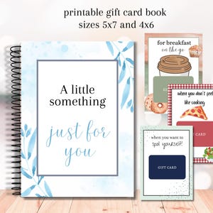 Pode incluir: Um livro de vales-presente imprimível, tamanhos 5x7 e 4x6. A capa diz "A little something just for you". Inclui inserções de vales-presente para café da manhã, culinária e autocuidado. Encadernação em espiral.
