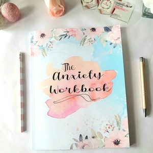 The anxiety workbook |positive prompts and practices | eliminate negative thinking | selfcare | gratitude | happy place | checklist