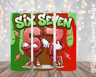 Six Seven 20oz Tumbler Wrap PNG (Digital Download)