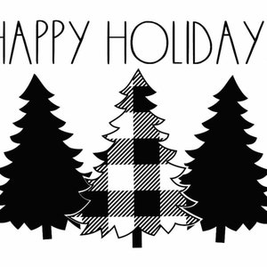 May include: Black and white graphic design featuring the text "Happy Holidays" with three stylized Christmas trees. The center tree is a black and white buffalo plaid pattern.