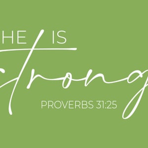 Magnolia Design Co.; She is Strong, Proverbs 31:25 - Reusable Adhesive 8.5x11 Stencil