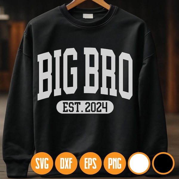 Big Bro Est. 2024 SVG, Big Bro Est. 2024 PNG
