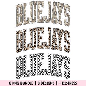 May include: Three "BLUEJAYS" text designs in a PNG bundle. The top design features a camouflage pattern, the middle design has a leopard print, and the bottom design is a black and white checkered pattern. The text is in a bold, collegiate font.