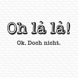 Ah, lá, ok. Doch nicht, arquivo digital, arquivo cortado, SVG, PNG, DXF, Plotterdatei, para impressão, silhueta, Cricut, cortável, citação motivacional