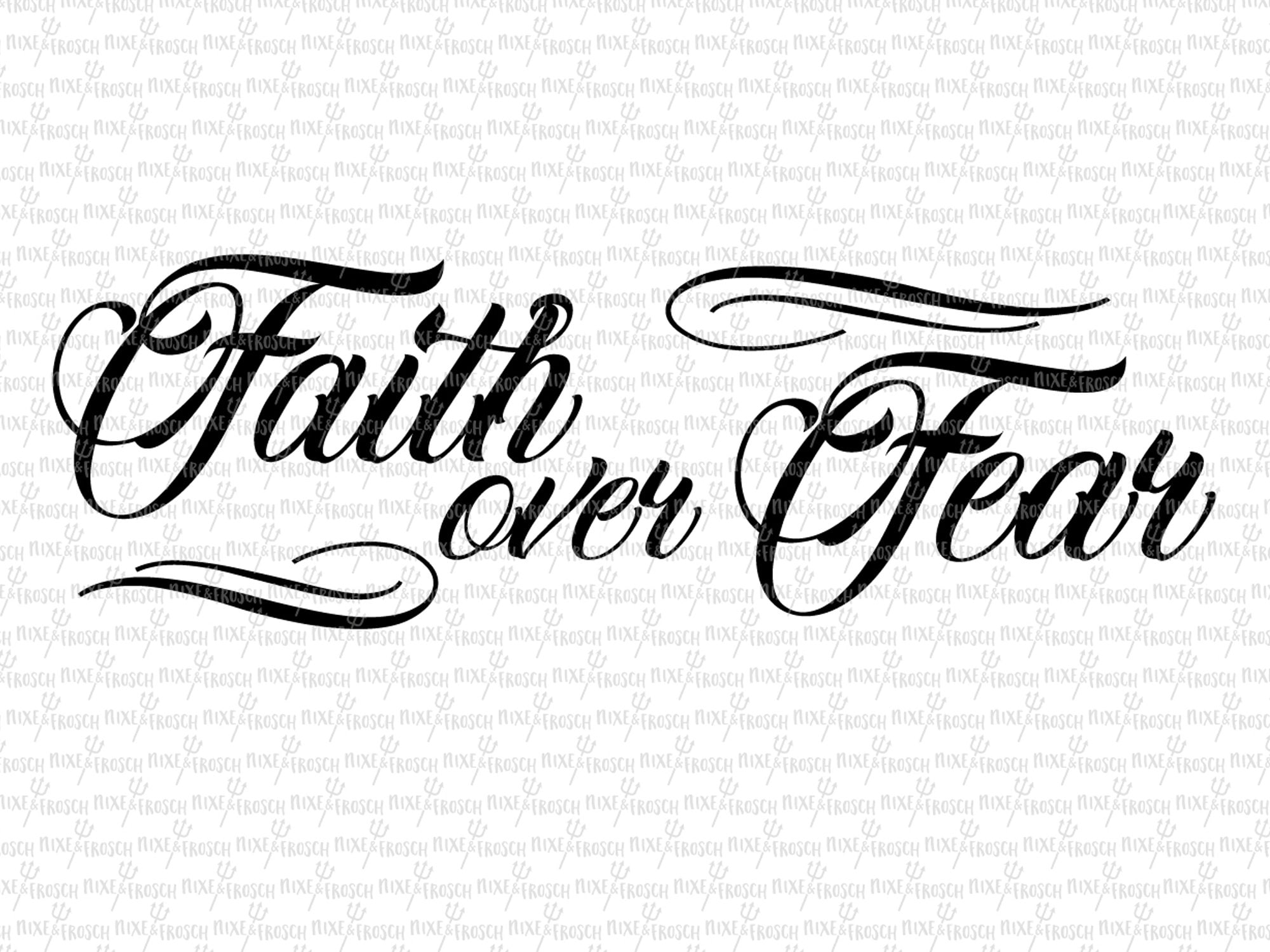 Faith Over Fear Tattoo SVG Digital File Cut File - Etsy Israel