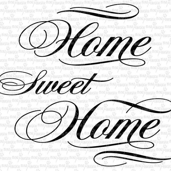 Home sweet home, Digital File, Cut File, SVG, PNG, DXF, Plotterdatei, Printable, Silhouette, Cricut, Cuttable, Wandtattoo, Wallart, Zuhause