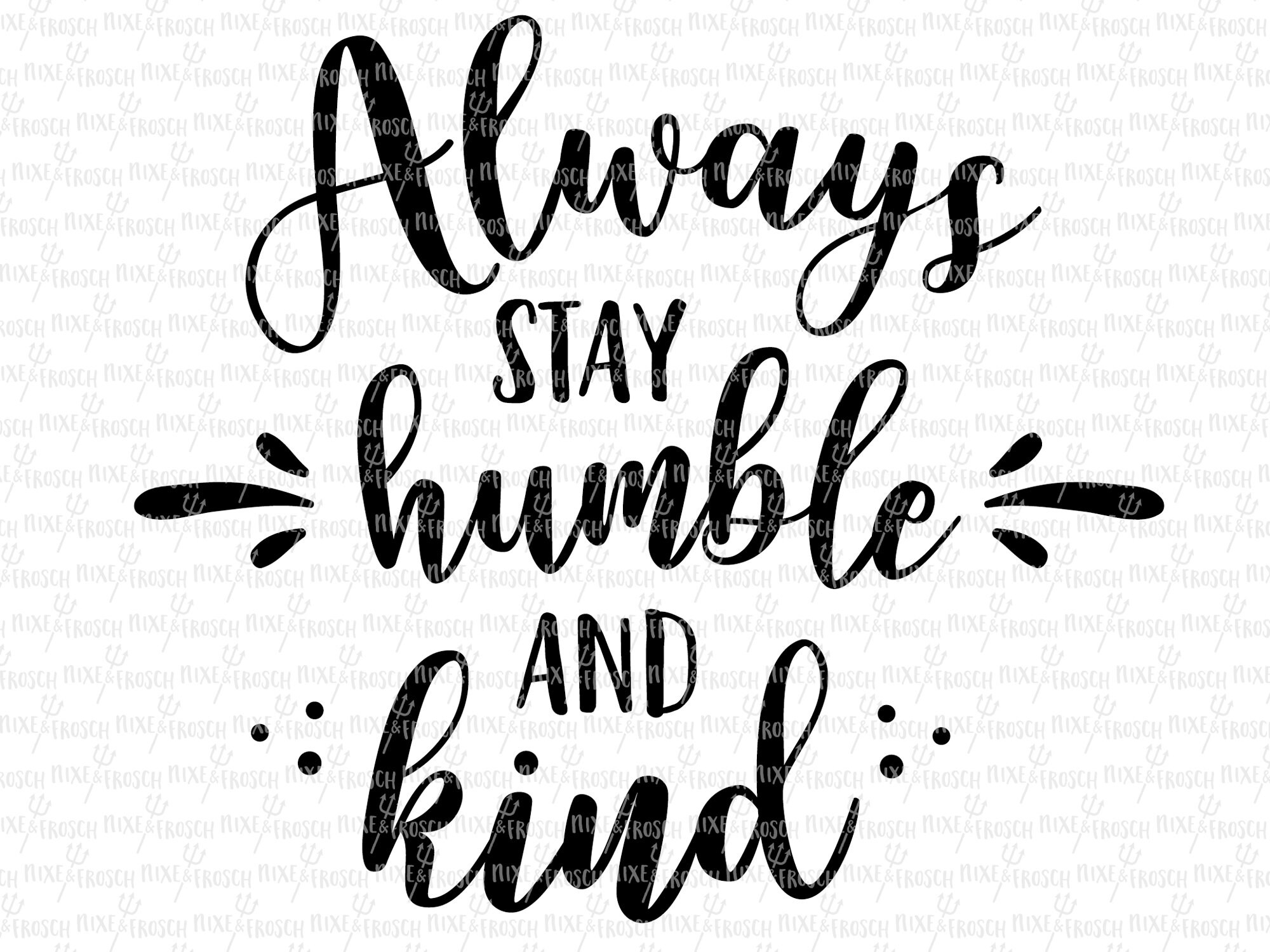Humble and Kind, Digital File, Cut File, SVG, PNG, DXF, Plotterdatei ...
