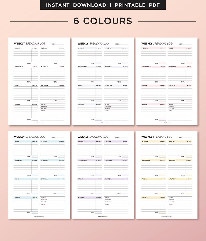 May include: Six printable weekly spending log templates in different colors. Each template has columns for Monday through Sunday, with sections for amount, total, income, expenses, balance, and notes.
