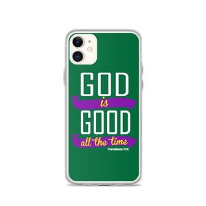 Christian gift idea God is Good All the Time , Best Motivational and Inspirational Gift for christian Group iPhone Case