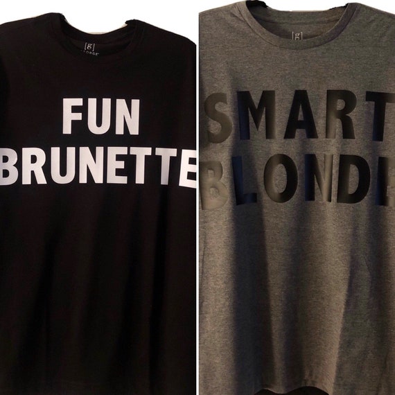 Brunettes Are Smart T-Shirt Brunettes Are Smart T-Shirt
