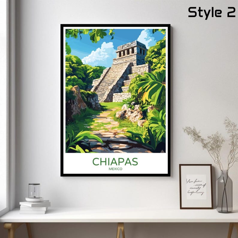 May include: A vintage travel poster featuring a green jungle scene with a stone Mayan pyramid in the background. The text "CHIAPAS MEXICO" is at the bottom of the poster.