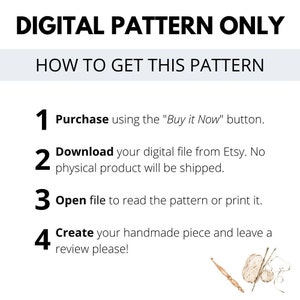 Puede incluir: Gr&aacute;fico blanco con texto negro que dice "SOLO PATR&Oacute;N DIGITAL" y "C&Oacute;MO OBTENER ESTE PATR&Oacute;N". Las instrucciones incluyen la compra, descarga, apertura y creaci&oacute;n de una pieza hecha a mano. Ilustraci&oacute;n de acuarela de hilo y un ganchillo.