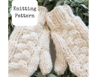 Mittens Knitting Pattern, Knit Pattern for Mittens, Cable Mittens Pattern, Bulky Mittens Pattern, Chunky Mittens Pattern