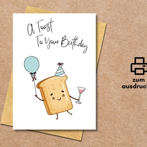 Lustige Geburtstagskarte mit Spruch Toast Birthday zum Ausdrucken