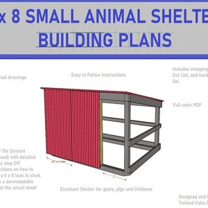 Small Animal Shelter DIY Plans 8x6 - Lean to Roof-Great for Goats - Pigs - Chickens-Digital Download