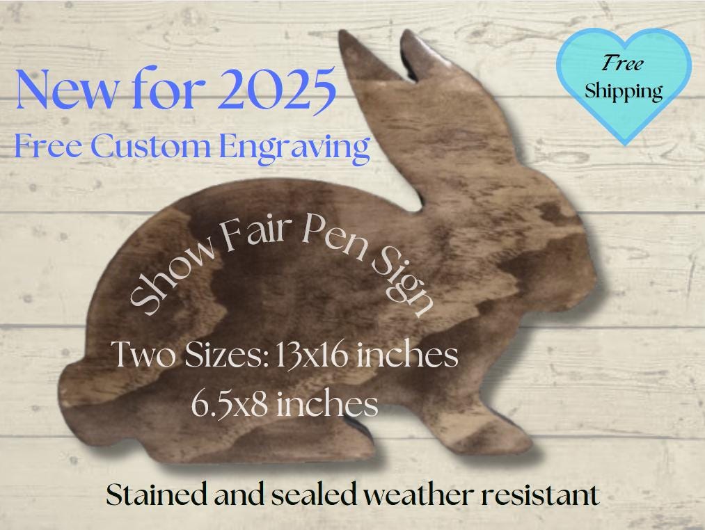 Rabbit Engraved Custom Engraved Rabbit Show Sign: Solid Wood Farm Decor (16