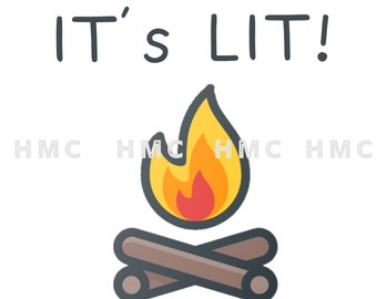 It’s Lit! SVG, JPEG, PNG