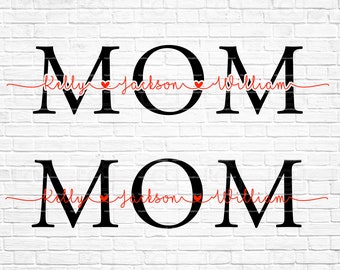 Free Free Mama With Names Svg 818 SVG PNG EPS DXF File