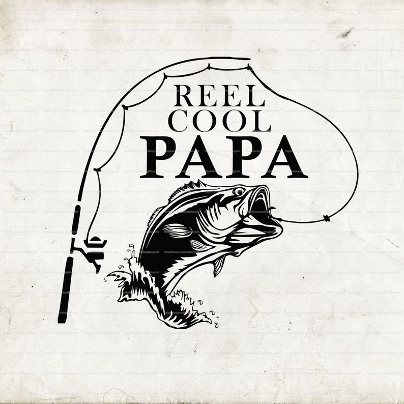 Free Free Reel Cool Papa Svg Free 846 SVG PNG EPS DXF File
