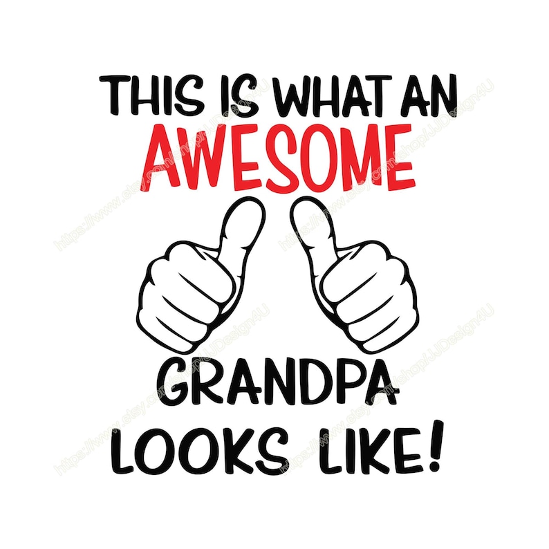 Download This is What an Awesome Grandpa Looks Like Svg Fathers Day ...
