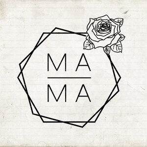 May include: Black and white graphic design with the word "MAMA" in a geometric frame with a rose illustration on the top right corner.