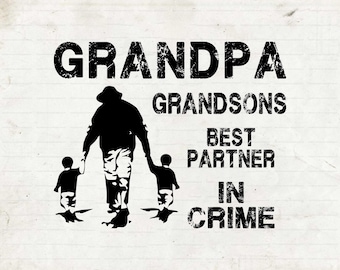 Grandpa png , 2 Grandsons Best Partner In Crime, Fathers Day SVG, Grandpa PNG, SVG cut file for Cricut