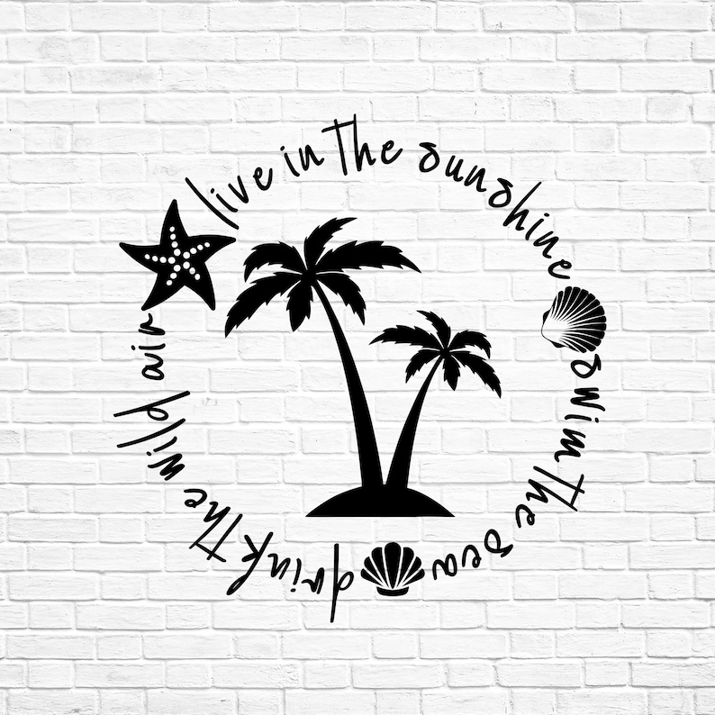 Download Live in the Sunshine Svg Summer Svg Beach svg Beach Quote ...