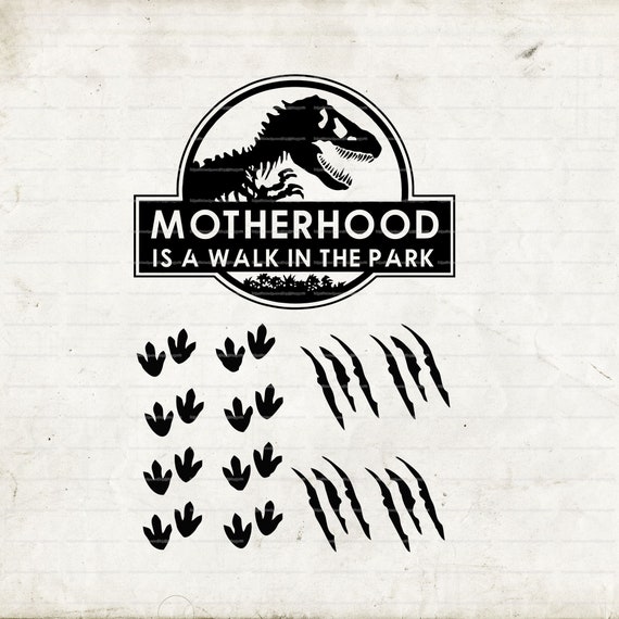 Download Motherhood Svg Jurassic Park Cutting File Motherhood Is A ...