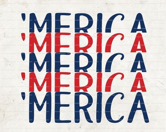 America SVG - 'merica PNG - 4th of July Cut Files for Silhoutte and Cricut - 4th of July SVG - Vintage Svg - Retro Svg - Dxf - Png - Eps