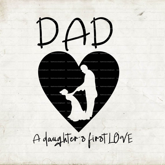Free Free 344 Love Svg Fathers Day SVG PNG EPS DXF File
