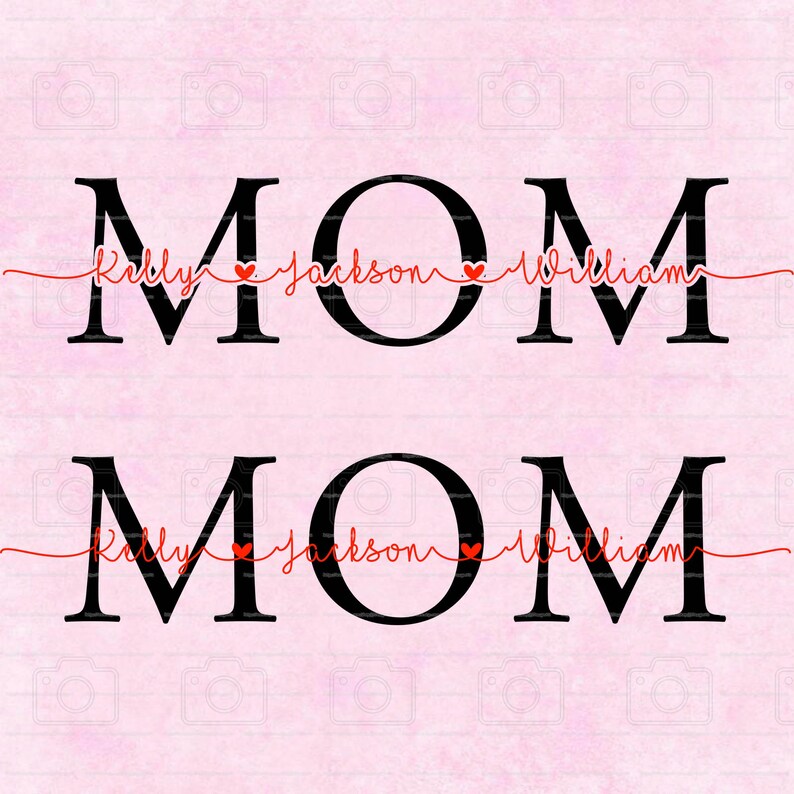 Free Free Mom Names Svg 150 SVG PNG EPS DXF File