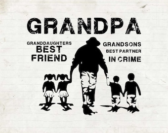 Grandpa, 2 Granddaughters Best Friend, 2 Grandsons Best Partner In Crime, Fathers Day SVG, Grandpa PNG, SVG cut file for Cricut