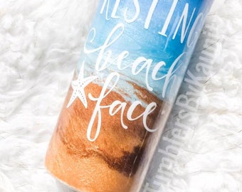 Resting BEACH Face Tumbler -Ready to ship