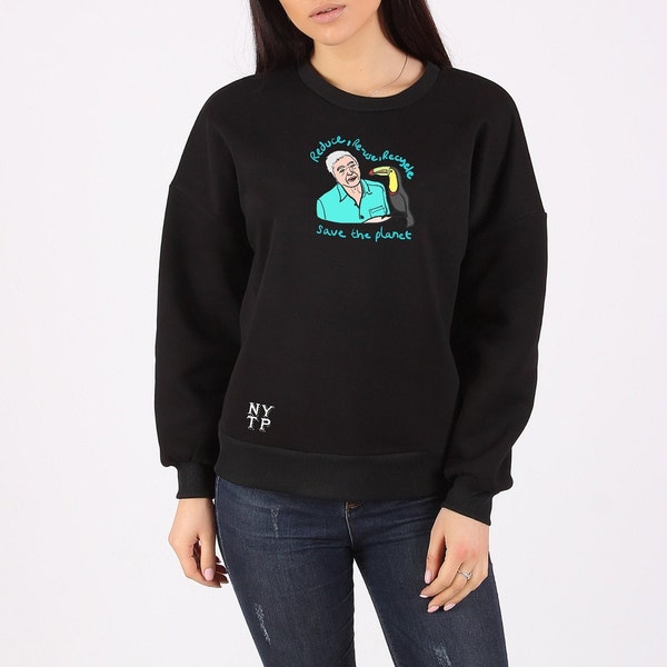 David Attenborough Reduce, Re-use, Recycle Oversized Sweatshirt Sustainable