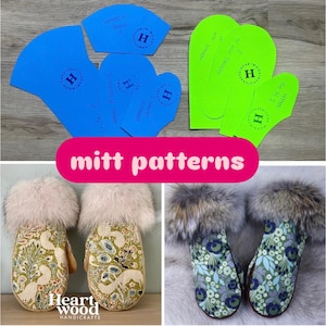 May include: A set of green and blue felt mitten patterns with the text "mitt patterns" in pink. The patterns are for different sizes of mittens. The image also shows two pairs of finished mittens, one pair with a floral print and the other with a white and brown print. Both pairs of mittens have fur trim.
