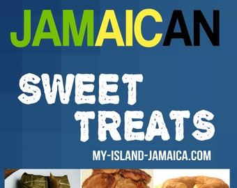 Jamaican Dessert Recipes | Jamaican SWEET TREATS Recipe Book!  Simple Jamaican Dessert Recipes | Jamaican Cookbook Recipes