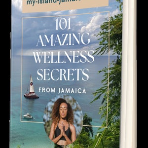 101 Cultural Traditions & Natural Living Tips from Jamaica – Paperback Book