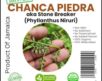 May include: A close-up of a hand holding a sprig of Chanca Piedra, also known as Stone Breaker or Phyllanthus Niruri. The plant is green with small, round leaves. The label reads "100% Pure Chanca Piedra aka Stone Breaker (Phyllanthus Niruri)" and lists the product as non-GMO, additive-free, preservative-free, and wildcrafted. The label also includes a barcode and the text "Product of Jamaica".