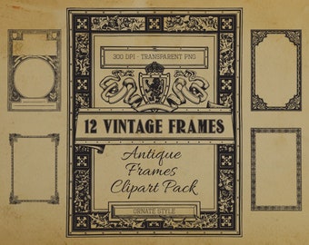 Vintage Ornate Frames. Pack of 12 Antique Border Frames Elements. Individual PNG files